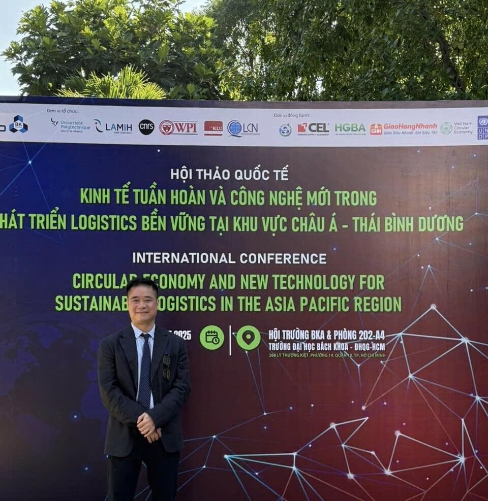 HỘI THẢO QUỐC TẾ “CIRCULAR ECONOMY AND NEW TECHNOLOGY FOR SUSTAINABLE LOGISTICS IN THE ASIA PACIFIC REGION”